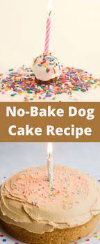 No Bake Dog Cake Recipe Cake Decorist Recipe In 2021 Dog Cake Recipes Dog Birthday Cake Recipe Dog Birthday Cake Easy