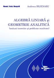 Ii (algebra liniara, geometrie analitica si diferentiala. Algebra Liniara Si Geometrie Analitica