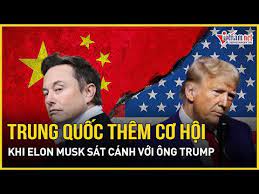 Trung Quốc mừng thầm khi tỷ phú Elon Musk sát cánh với ông Trump | Báo  VietNamNet - YouTube
