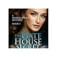 THE GATE HOUSE Secret (A Jenessa Jones Mystery) $20.51