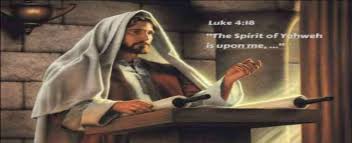 Jesus - "The Spirit of Yahweh is upon me", Isaiah 61/1 (Luke 4/18 ...