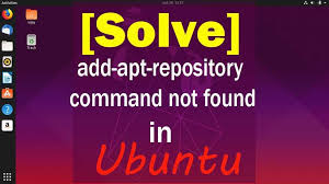 Sudo Add Apt Repository Command Not Found An Error Message In 2 Steps In 2020 Apt Command Not Found