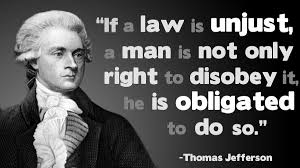 If A Law Is Unjust A Quote From Thomas Jefferson Lawyer Quotes Law Quotes Thomas Jefferson Quotes