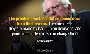 Bernard sanders (born september 8, 1941) is an american politician who has served as the junior united states senator from vermont since 2007. Top 25 Quotes By Bernie Sanders Of 686 A Z Quotes
