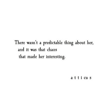 atticus chaos quotes soul quotes love words