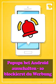 Android Popups Ausschalten So Blockieren Sie Werbung Finanz App Ausschalten Android