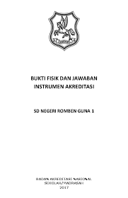 Video ini berisi mengenai panduan untuk mendownload profil sekolah, hasil dari singkronisasi dapodik. Pdf Bukti Fisik Dan Jawaban Instrumen Akreditasi Sd Negeri Romben Guna 1 Mohammad Suharjono Academia Edu