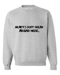 Lyrics Ed Sheeran Hearts Don T Break Around Here Hearts Don T Break Around Here Ed Sheeran Divide Lyrics Crewneck By Cheekyapparel On Etsy Ed Sheeran Sweatshirts Math Teens