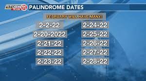 February will have a lot of Palindromes