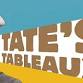 Tate's Tableaux 2025 event image