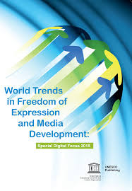 World trends in freedom of expression and media development: special  digital focus 2015; 2015