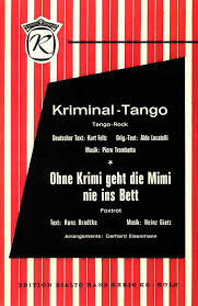 Pagesmediatv & moviesmovielisa filmvideosohne krimi geht die mimi nie ins bett. Ohne Krimi Geht Die Mimi Nie Ins Bett By Heinz Gietz Sheet Music For Salon Orchestra Parts