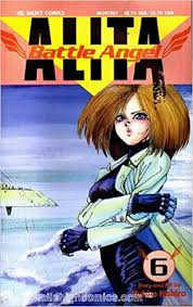 Battle Angel Alita 6 Anime Manga Comic 6 Yukito Kishiro In 2020 Battle Angel Alita Anime Character Inspiration Girl