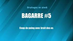 Utilisées au cinéma, à la radio, la télévision, le théatre ou le jeux vidéo, les techniques de bruitages consistent à recréer un son en détournant judicieusement un objet pour lui faire faire le bruit souhaité. Bagarre 5 Coup De Poing Avec Bruit Des Os Bruitage Gratuit Youtube