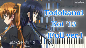 White Album 2 OP] : Todokanai Koi '13 (Full ver.) Piano Arrangement -  YouTube