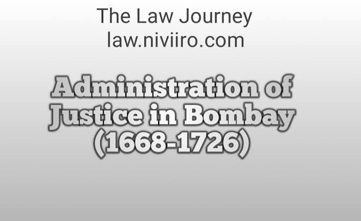 Administration of Justice in Bombay (1668-1726)