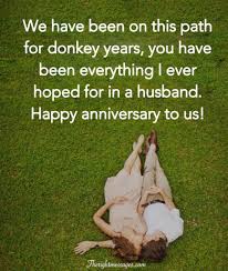 Happy anniversary, just thought you. Sweet Happy Anniversary Wishes For Husband The Right Messages