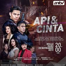 Sinopsis Api Cinta Antv Episode 1 Tamat Sisnet Tv