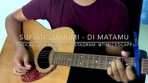 Show chords youtube clip hide all tabs go to top. Sufian Suhaimi Di Matamu Theicedcapp Cover Easy Chords Youtube