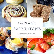 12 Classic Swedish Recipes Dels Cooking Twist