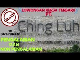 Lowongan pekerjaan di cingluh cikupa / 2lir7s9lok3hsm : Lowongan Kerja Terbaru Pt Ching Luh Indonesia Youtube