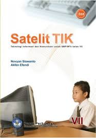 Kenapa susah banget yahg download buku paket bahasa inggris sd kelas 4, 5 dan 6? Buku Satelit Tik Kelas 7 Smp Buku Sekolah Elektronik