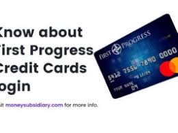 Advertising disclosure get first progress card.com is an internet marketing company that generates leads for its third party credit card partners. First Progress Credit Card Login Archives Money Subsidiary