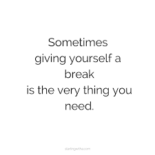 How To Give Yourself A Break From Life Gain Clarity