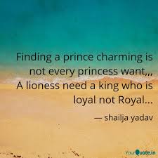 Snow, we're going to be fine. Finding A Prince Charming Quotes Writings By Shailja Yadav Yourquote