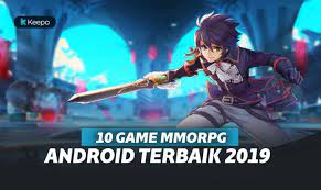 Daftar game mmorpg untuk android terbaik di tahun 2021. Seru Abis 10 Game Mmorpg Android Terbaik 2019