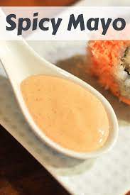 Spicy Mayo For Sushi Recipe Recipe Sushi Recipes Homemade Sushi Recipes Homemade Sushi