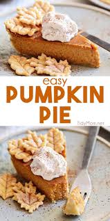 Easy Pumpkin Pie Recipe Recipe Pumpkin Pie Recipe Easy Thanksgiving Desserts Easy Easy Pumpkin Pie
