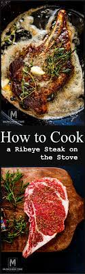 How To Cook A Ribeye Steak On The Stove Easy Step By Step Recipe Howtocookaribeyesteak Steakrecipe Ribeye Cooking Cooking Recipes Recipes