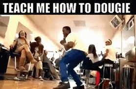 Teach Me How To Dougie Cali Swag District Gif Teach Me How To Dougie Cali Swag District D Town Boogie Discover Share Gifs