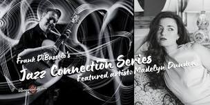 Frank DiBussolo’s Jazz Connection Series