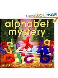 Alphabet mystery by audrey wood, is the mystery of where the letter x has gone. Alphabet Mystery By Audrey Wood Book For Preschool Letter X At The End Of The Story Little X Reali Alphabet Book Alphabet Activities Learning The Alphabet