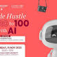 SIDE HUSTLE - ZERO TO 100 WITH AI: USING AI TO GET event image