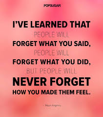 You Never Forget a Feeling | 39 Powerful Quotes That Will Change ... via Relatably.com