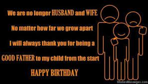 Maybe you would like to learn more about one of these? Birthday Wishes For Ex Husband Wishesmessages Com