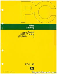 Wengers has a huge selection! Used John Deere 5020 Tractor Parts Manual Serial No 25000