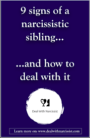 9 Signs Of A Narcissistic Sibling In 2020 Broken Family Quotes Narcissist Narcissistic Behavior