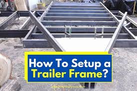 An animated video about how to frame a simple housecreated by david stubblefield How To Setup And Build A Trailer Frame 11 Easy Steps Welding Troop
