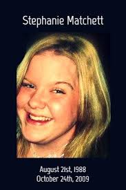 RIP Stephanie Matchett*