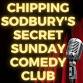 Chipping Sodbury's Secret Sunday Comedy Club event image