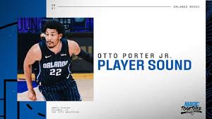 Jan 03, 2020 · 33 otto porter jr. Welcome To Orlando Otto Porter Jr Orlando Magic Youtube
