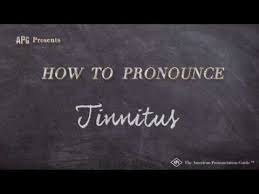 Check spelling or type a new query. How To Pronounce Tinnitus Youtube
