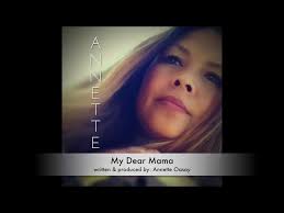 My Dear Mama by Annette Oasay (lyric video)