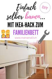Familienbett Einfach Selber Bauen So Klappts Mama Mal 3 Familienbett Familien Bett Bett