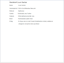 Euer charakter kann dann wie ihr in dieser eigenschaft aufblühen oder ihr könnt bei ernsten situationen diesen gut darstellen. Richtiger Tabellarischer Steckbrief Schule Autor Louis Sachar
