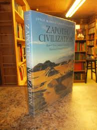 Zapotec Civilization: How Urban Society Evolved In Mexico's Oaxaca Valley  by Marcus, Joyce; Flannery, Kent: Near Fine Hardcover (1996)